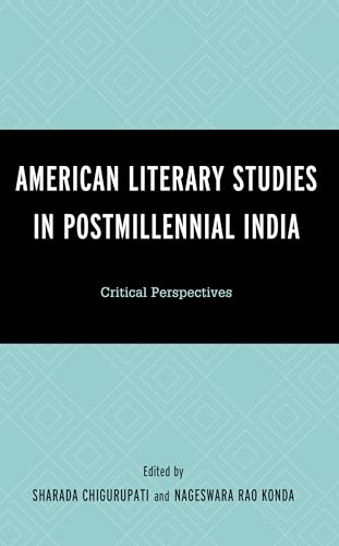 Stock image for American Literary Studies in Postmillennial India : Critical Perspectives for sale by GreatBookPrices