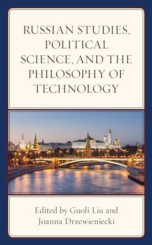 Imagen de archivo de Russian Studies, Political Science, and the Philosophy of Technology a la venta por Byrd Books