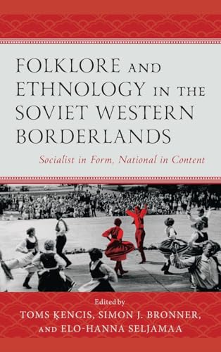 Beispielbild fr Folklore and Ethnology in the Soviet Western Borderlands zum Verkauf von PBShop.store US
