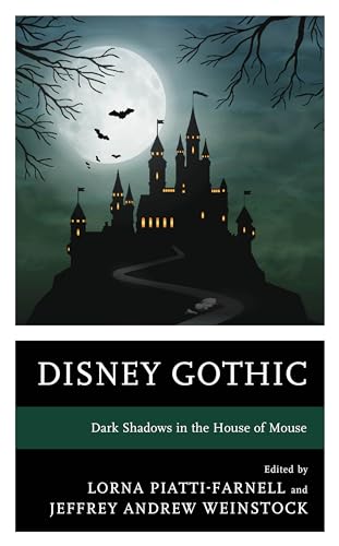 Stock image for Disney Gothic: Dark Shadows in the House of Mouse for sale by Revaluation Books