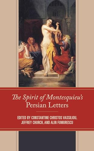 Imagen de archivo de The Spirit of Montesquieus Persian Letters a la venta por Michael Lyons
