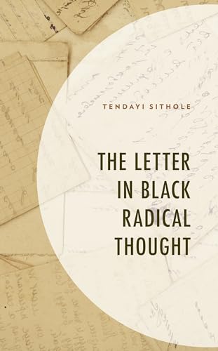 Beispielbild fr The Letter in Black Radical Thought zum Verkauf von Michael Lyons