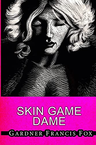 Imagen de archivo de Skin Game Dame a la venta por Lucky's Textbooks