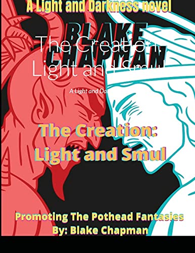 Imagen de archivo de The Creation : Light and Smul: A Light and Dark Novel a la venta por Buchpark