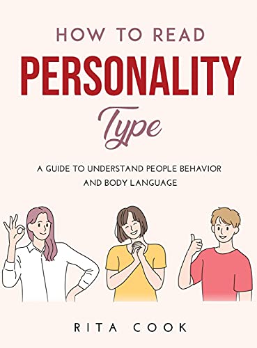 Stock image for How to Read Personality Type: A Guide to understand People Behavior and Body language for sale by Buchpark