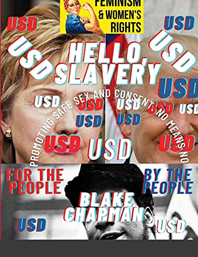 Imagen de archivo de Hello, Slavery: The Banned Edition a la venta por Lucky's Textbooks