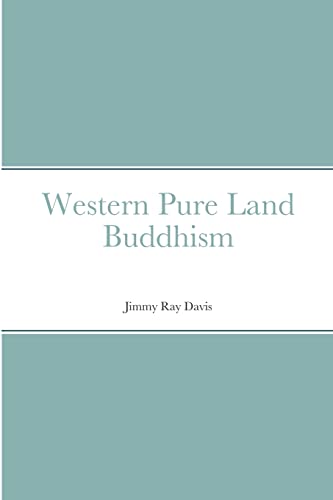 Stock image for Western Pure Land Buddhism for sale by GreatBookPrices
