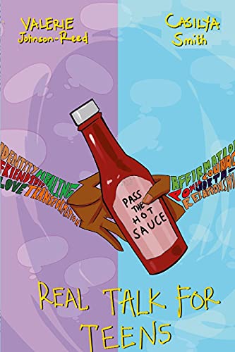 Stock image for Pass The Hot Sauce: Real Talk For Teens for sale by ThriftBooks-Atlanta