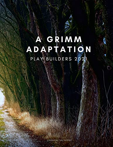 Stock image for PLAY BUILDERS: A GRIMM ADAPTATION for sale by Big River Books