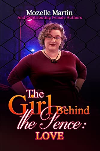 Beispielbild fr Girl Behind the Fence: Love zum Verkauf von GreatBookPrices