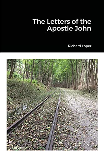 Stock image for The Letters of the Apostle John for sale by Chiron Media