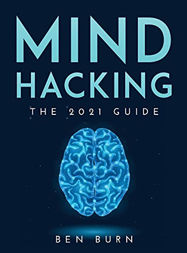 Stock image for Mind Hacking: The 2021 Guide for sale by Big River Books