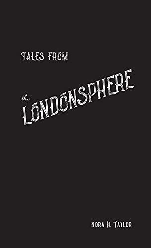 Stock image for Tales from the Londonsphere for sale by Lucky's Textbooks