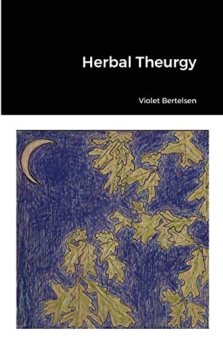 Stock image for Herbal Theurgy for sale by Books Unplugged