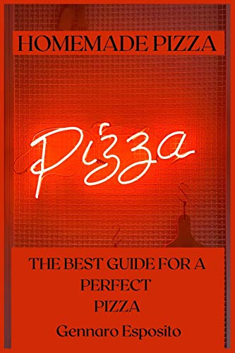Stock image for HOMEMADE PIZZA : THE BEST GUIDE FOR A PERFECT PIZZA for sale by Buchpark
