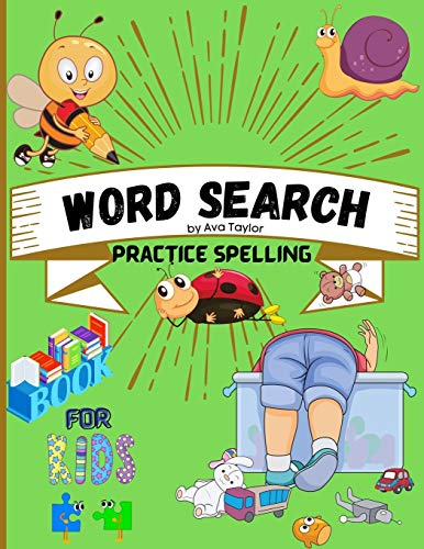 Beispielbild fr Word search practice spelling book for kids: Word search practice spelling book for kids Ages 5-10: Activity Book for Children, Word Search for Kids, . Learn Vocabulary and Improve Reading Skills. zum Verkauf von Revaluation Books