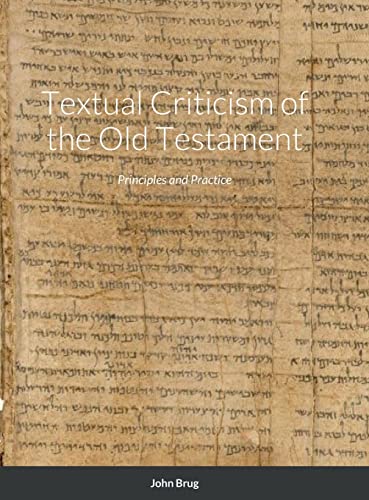 9781667177328: Textual Criticism of the Old Testament: Principles and Practice