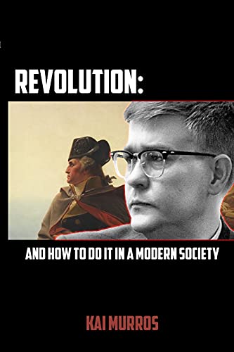 Imagen de archivo de Revolution and How to Do it in a Modern Society a la venta por SecondSale