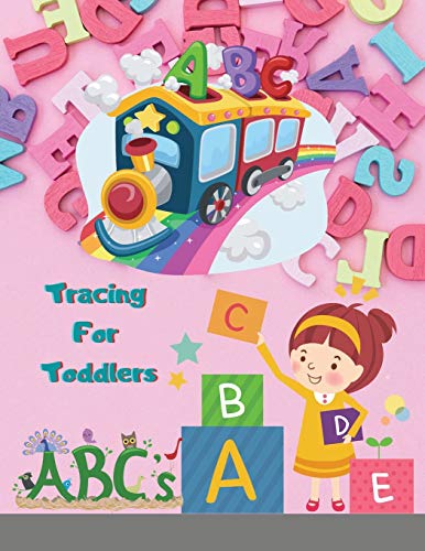 Imagen de archivo de Tracing For Toddlers: First Learn to Write workbook. Practice line tracing, pen control to trace and write ABC Letters Big Letter Tracing for Preschoolers a la venta por Big River Books