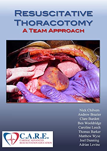 Stock image for Resuscitative Thoracotomy : A Team Approach for sale by Lucky's Textbooks