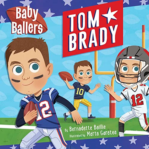 9781667200989: Baby Ballers: Tom Brady