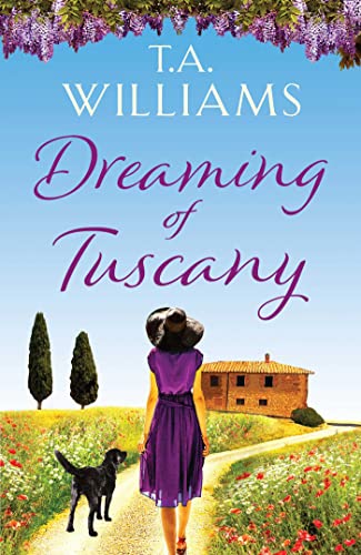 Beispielbild fr Dreaming of Tuscany zum Verkauf von SecondSale