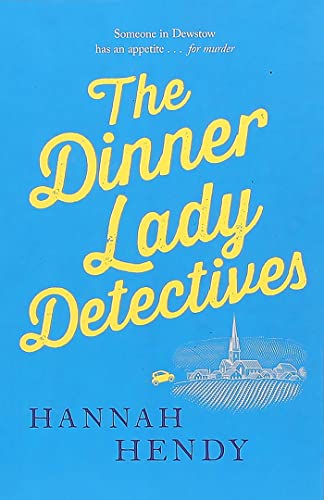Stock image for The Dinner Lady Detectives for sale by Dream Books Co.