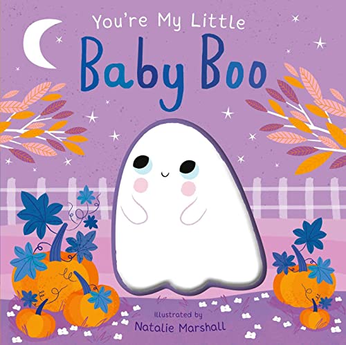 Stock image for Youre My Little Baby Boo for sale by KuleliBooks