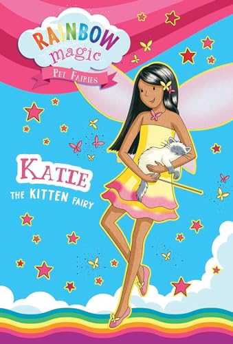 Imagen de archivo de Rainbow Magic Pet Fairies #1: Katie the Kitten Fairy [Paperback] Meadows, Daisy and Ripper, Georgie a la venta por Lakeside Books