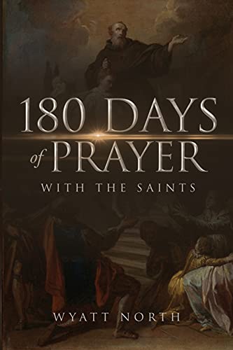 Beispielbild fr 180 Days of Prayer with the Saints zum Verkauf von Buchpark