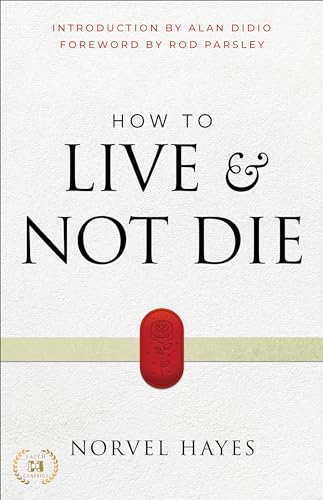 Beispielbild fr How to Live and Not Die zum Verkauf von Blackwell's