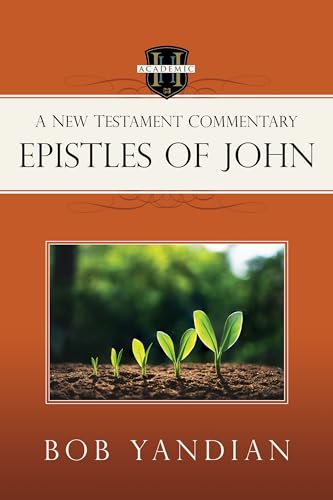 Beispielbild fr Epistles of John: A New Testament Commentary zum Verkauf von BooksRun