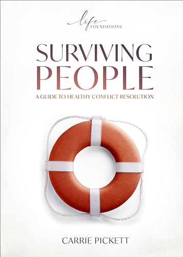 Beispielbild fr Surviving People: A Guide to Healthy Conflict Resolution zum Verkauf von BooksRun