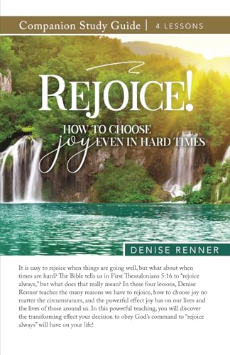 9781667504766: Study Guide Rejoice! How to Choose Joy Even in Hard Times