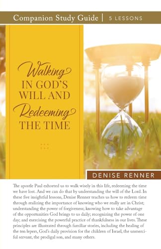 Stock image for Walking In God's Will And Redeeming The TIme Study Guide for sale by GreatBookPrices