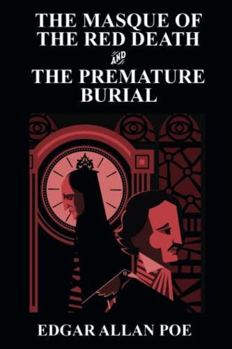 Beispielbild fr The Masque of the Red Death and The Premature Burial zum Verkauf von GF Books, Inc.