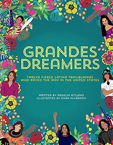 Stock image for Grandes Dreamers: Twelve Fierce Latina Trailblazers Who Paved The Way In the United States for sale by Goodwill Southern California