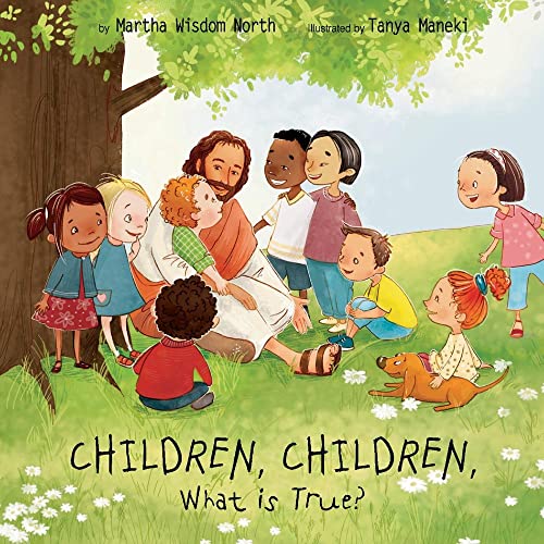 9781667804996: CHILDREN, CHILDREN, What is True?