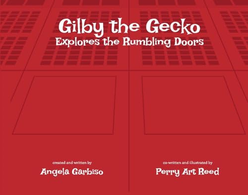 Stock image for Gilby the Gecko: Explores the Rumbling Doors (1) for sale by Marissa's Books and Gifts