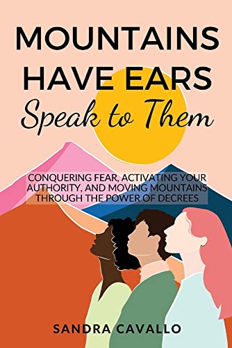 Stock image for Mountains Have Ears: "Speak to Them" for sale by Book Deals