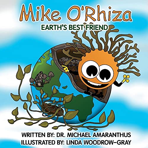 Beispielbild fr Mike O'Rhiza: Earth's Best Friend zum Verkauf von ThriftBooks-Atlanta