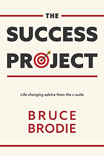 Stock image for The Success Project: Life changing advice from the c-suite for sale by Redux Books