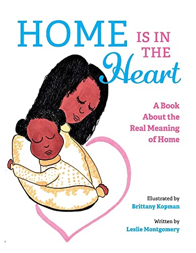 Imagen de archivo de Home is in the Heart: A Book About the Real Meaning of Home a la venta por Idaho Youth Ranch Books
