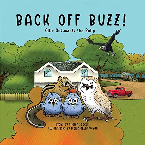 Beispielbild fr Back Off Buzz!: Ollie Outsmarts the Bully Volume 1 zum Verkauf von ThriftBooks-Atlanta