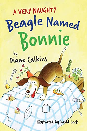 Beispielbild fr A Very Naughty Beagle Named Bonnie zum Verkauf von Blackwell's