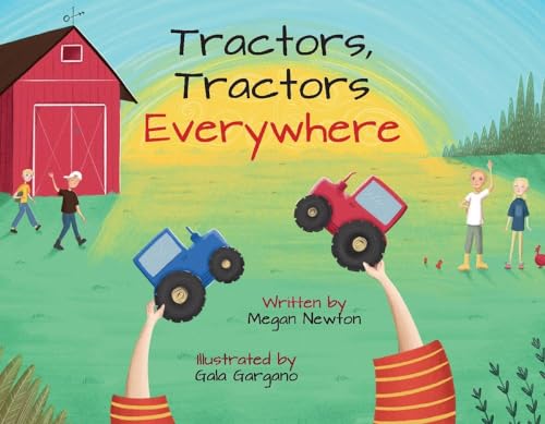 Stock image for Tractors, Tractors Everywhere for sale by ThriftBooks-Atlanta