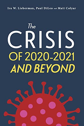 Stock image for The Crisis of 2020-2021 and Beyond for sale by ThriftBooks-Atlanta
