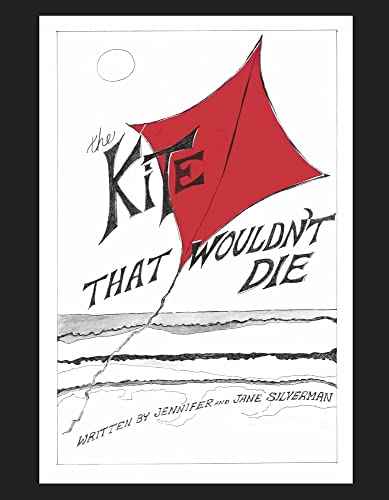 Stock image for The Kite That Wouldn't Die for sale by Revaluation Books