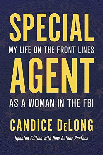 Beispielbild fr Special Agent: My Life on the Front Lines as a Woman in the FBI zum Verkauf von GF Books, Inc.