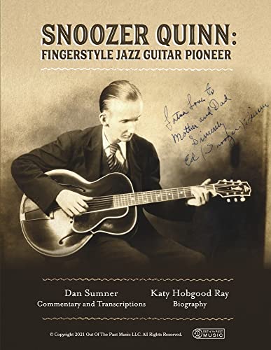 Stock image for Snoozer Quinn: Fingerstyle Jazz Guitar Pioneer for sale by GF Books, Inc.